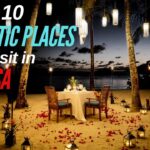 Top 10 Romantic Places to Visit in the USA